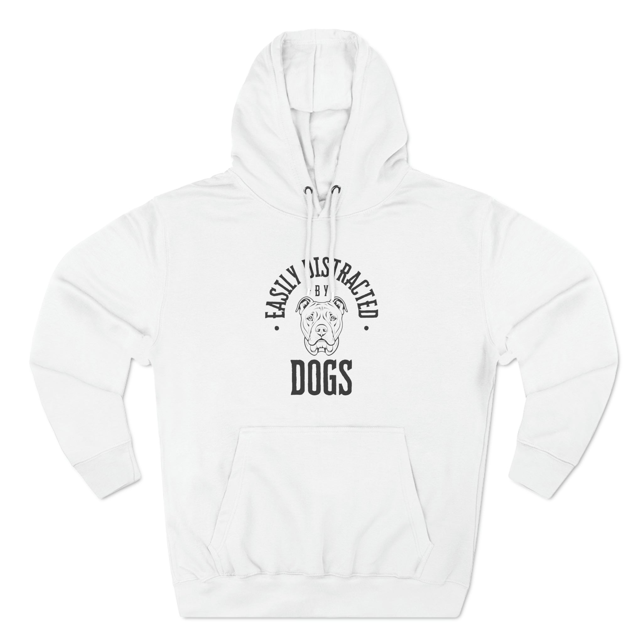 Easily Distracted By Dogs - Hoodie